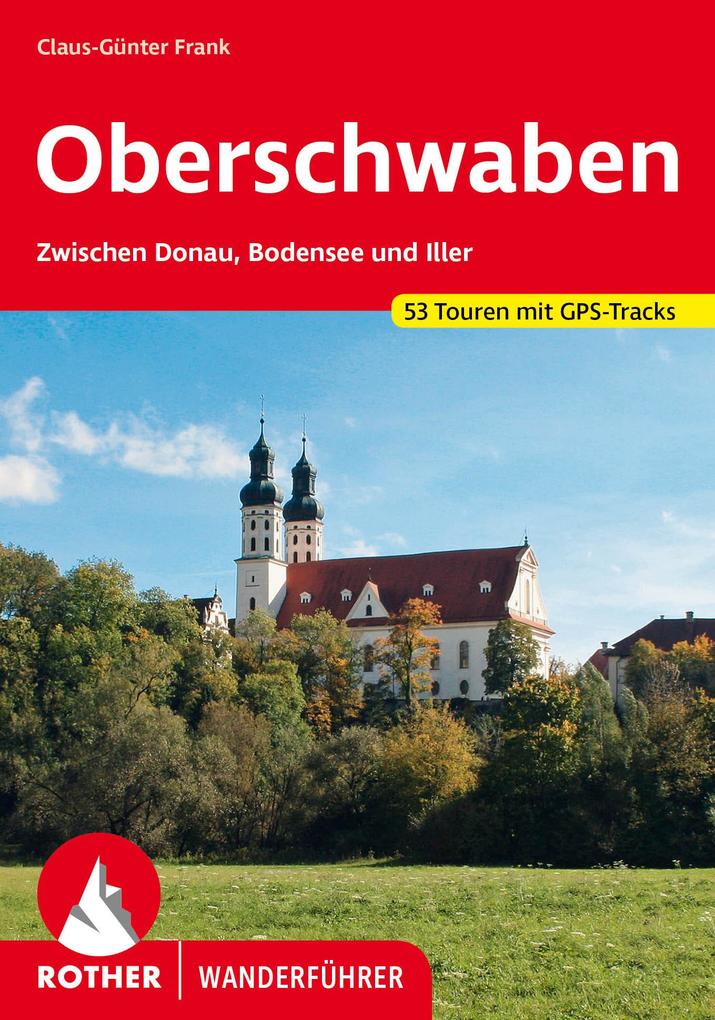 Claus-Günter Frank: ROTHER Wanderführer Oberschwaben - Taschenbuch - Bild 4