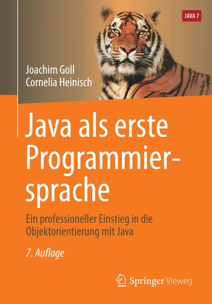 Java als erste Programmiersprache - Joachim Goll/ Cornelia Heinisch