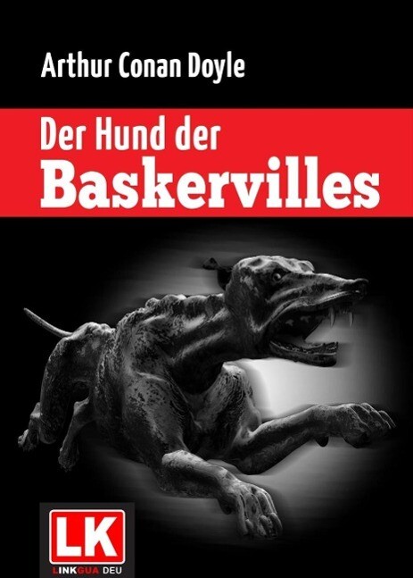 Der Hund der Baskervilles - Sir Arthur Conan Doyle