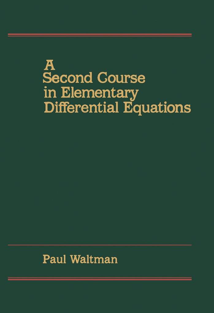 A Second Course in Elementary Differential Equations - Paul Waltman