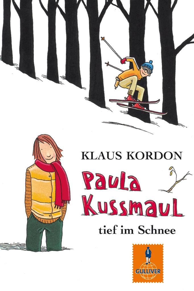 Paula Kussmaul tief im Schnee - Klaus Kordon