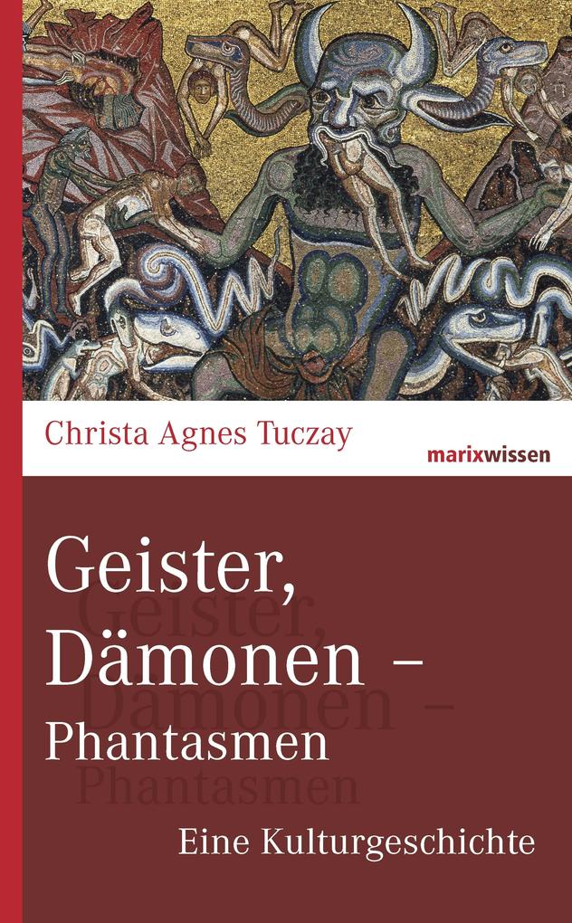 Geister, Dämonen - Phantasmen: Eine Kulturgeschichte (marixwissen) - Bild 6