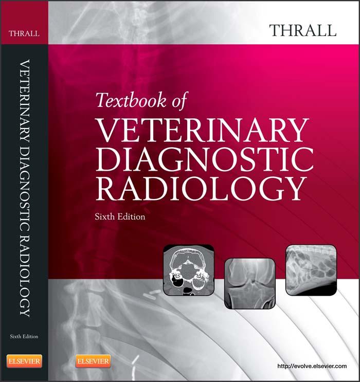 Textbook of Veterinary Diagnostic Radiology - E-Book - Donald E. Thrall