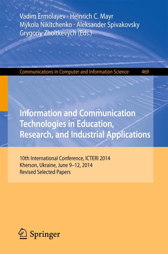 Information and Communication Technologies in Education Research and Industrial Applications
