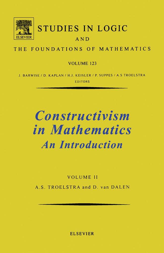 Constructivism in Mathematics Vol 2 - A. S. Troelstra/ D. van Dalen