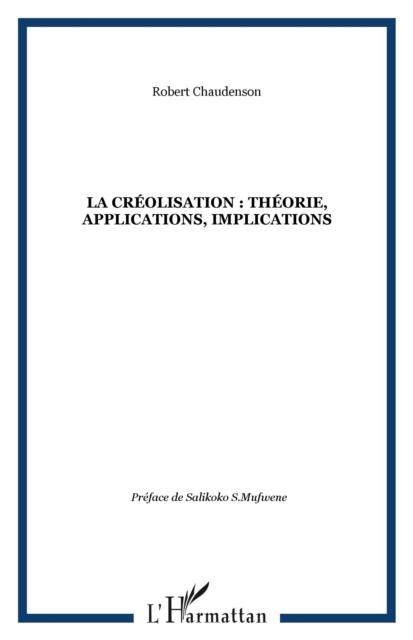 La creolisation : theorie applications implications