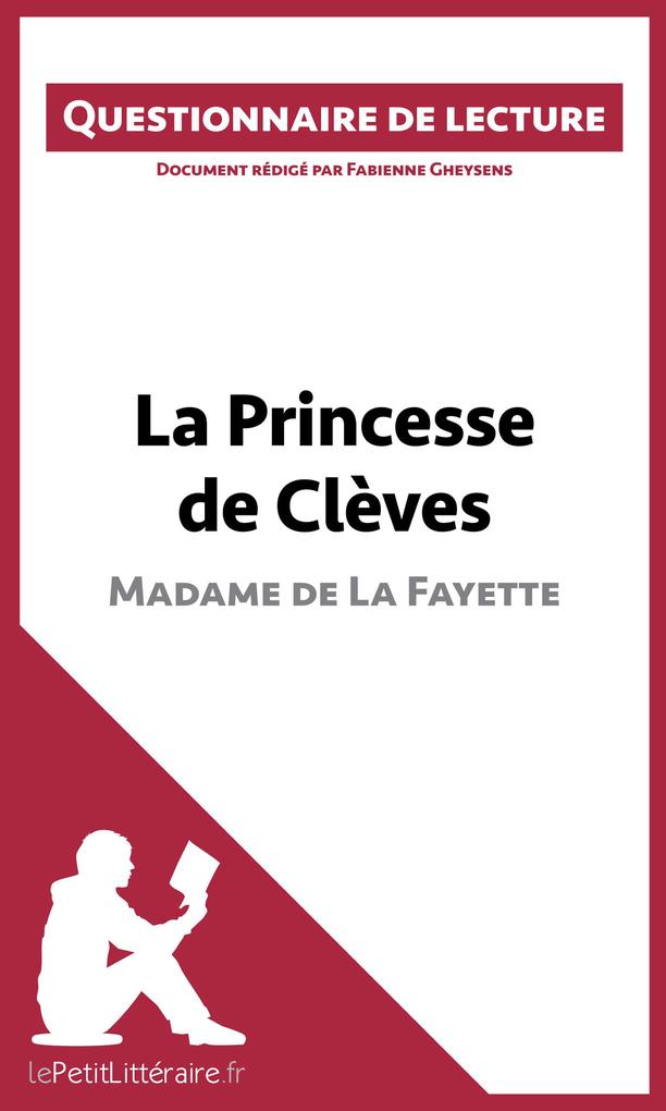La Princesse de Clèves de Madame de La Fayette - Fabienne Gheysens/ Lepetitlitteraire