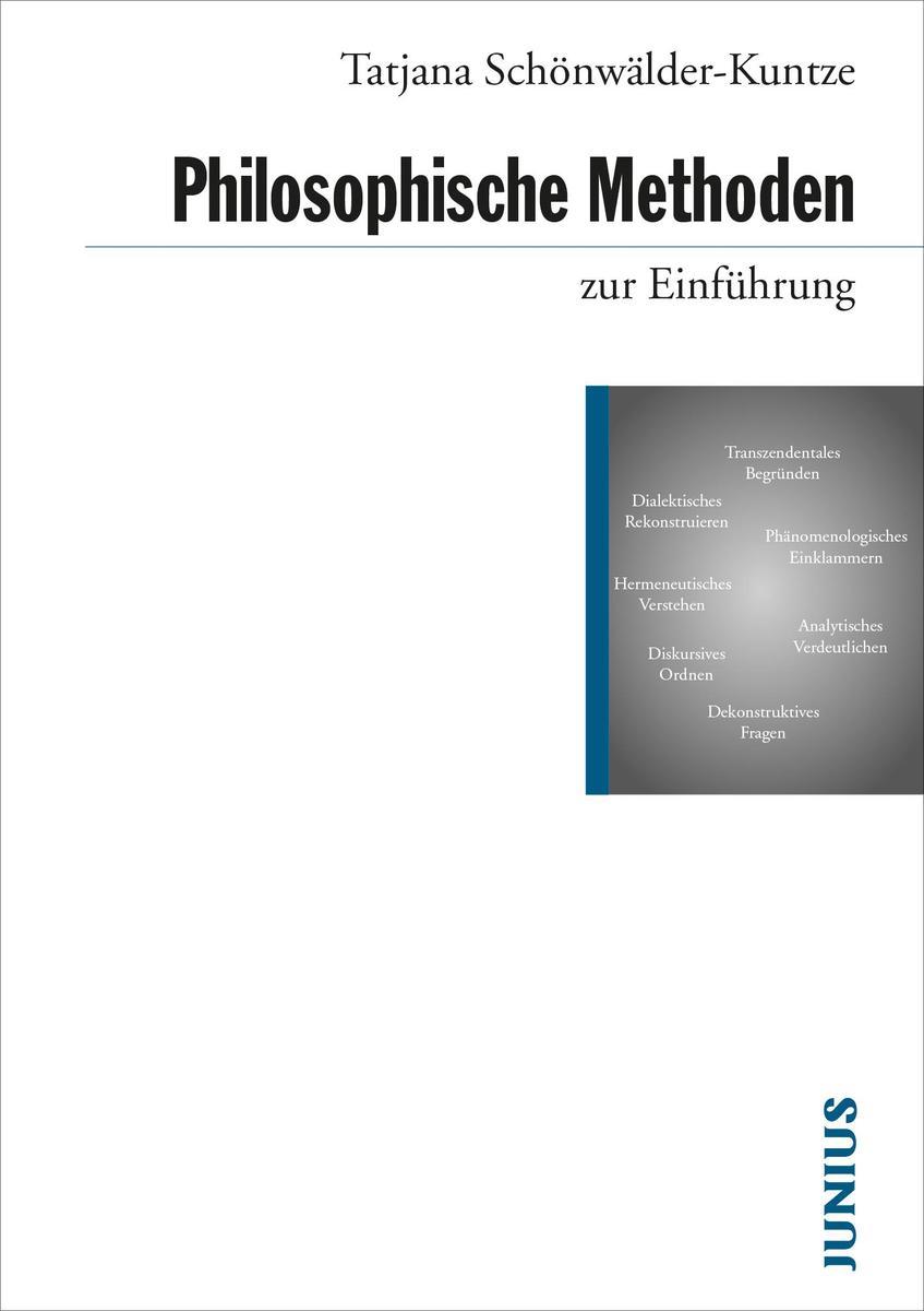 Junius Philosophische Methoden Zur Einführung, Fachbücher Von Tatjana Schönwälder-Kuntze - Bild 4