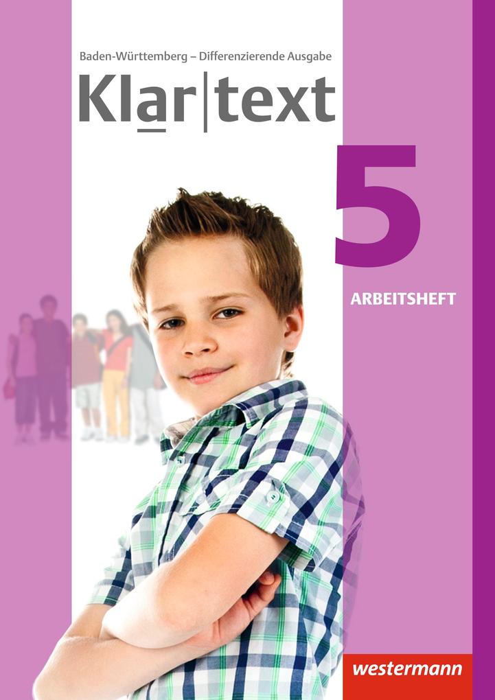 Klartext 5. Arbeitsheft. Differenzierende Ausgabe für Baden-Württemberg - Bild 4
