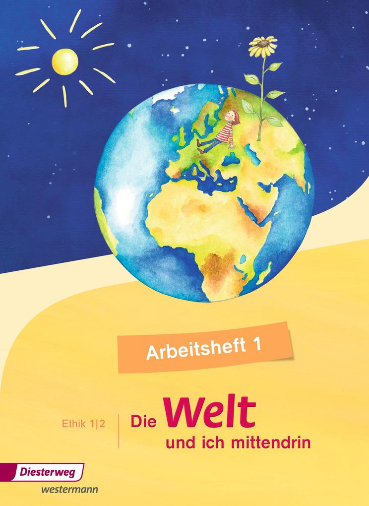 Die Welt und ich mittendrin - Ausgabe 2015: Arbeitsheft 1 - Bild 3