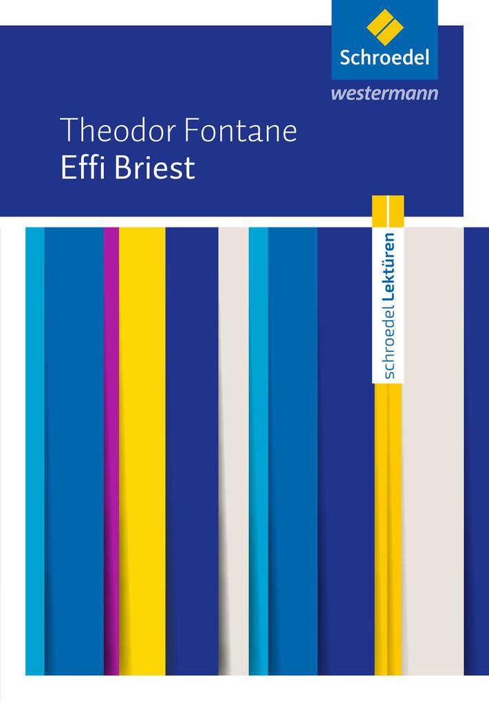 Effi Briest: Textausgabe - Theodor Fontane