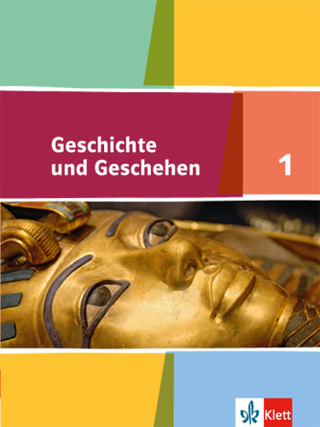 Geschichte und Geschehen - Ausgabe für Niedersachsen Hamburg Mecklenburg-Vorpommern Schleswig-Holstein / Schülerbuch 5. Klasse