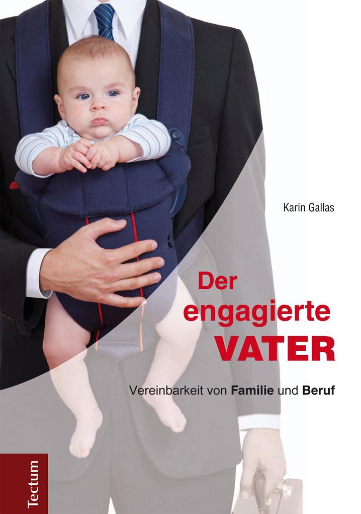 Der engagierte Vater - Karin Gallas