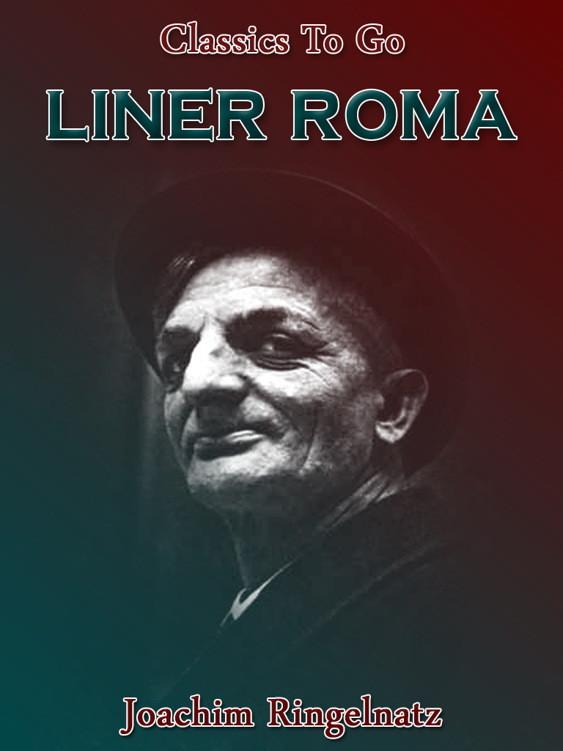 Liner Roma - Joachim Ringelnatz