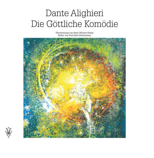 Die Göttliche Komödie - Dante Alighieri/ Hans Werner Sokop