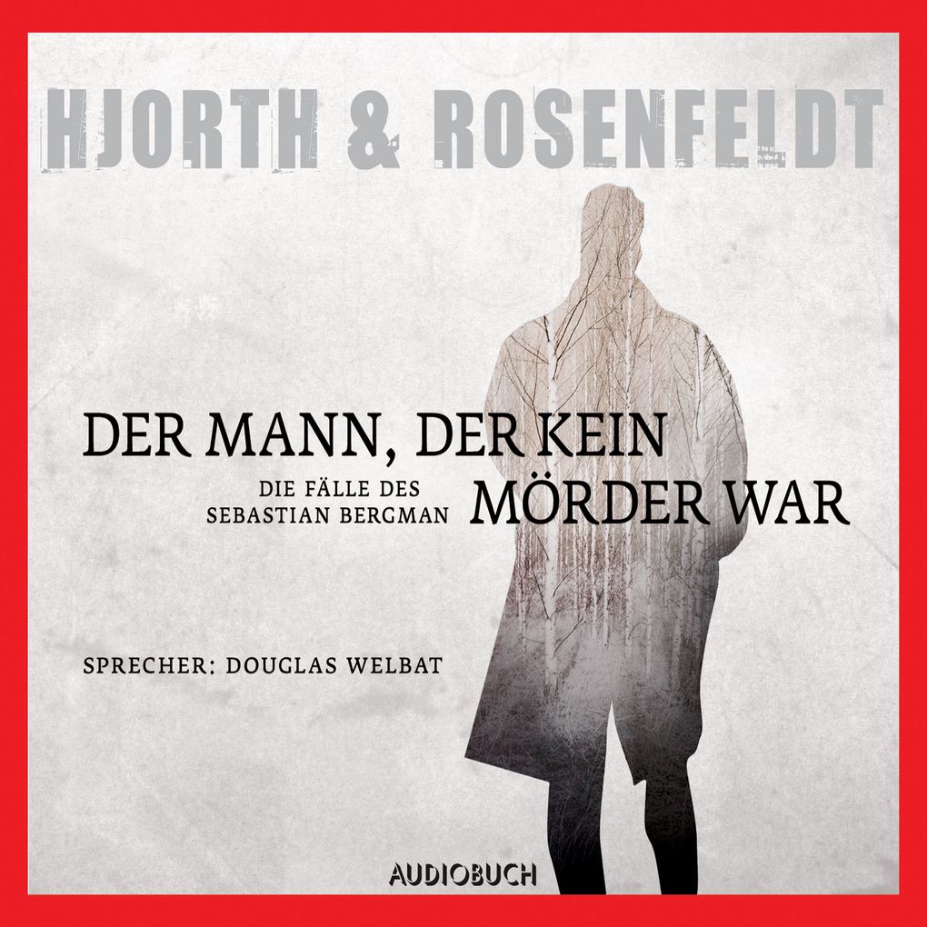 Der Mann der kein Mörder war - Michael Hjorth/ Hans Rosenfeldt
