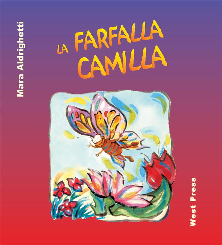 La farfalla Camilla als eBook von Mara Aldrighetti - West Press