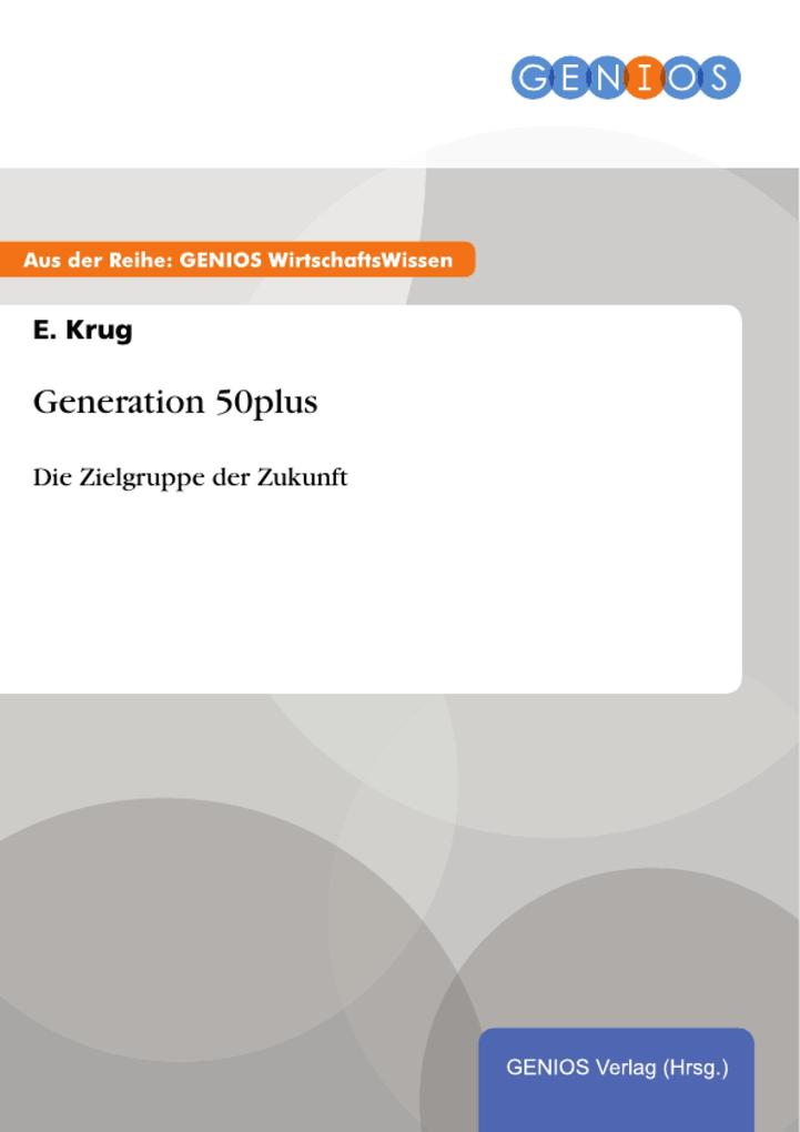 Generation 50plus - E. Krug