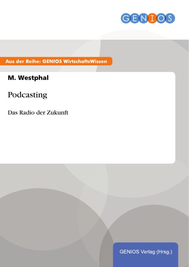 Podcasting - M. Westphal