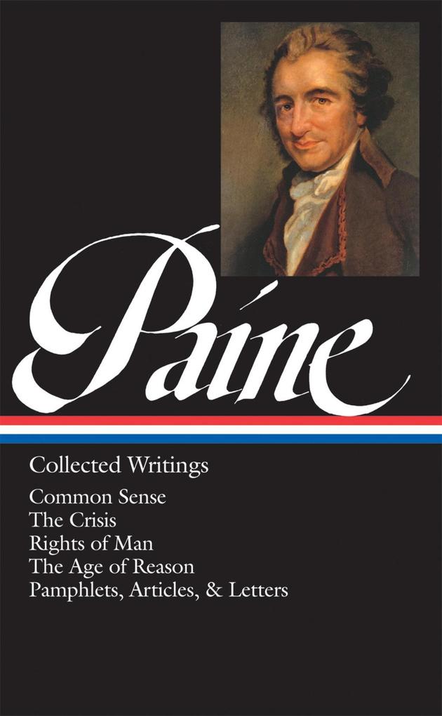 Thomas Paine: Collected Writings (LOA #76) - Thomas Paine
