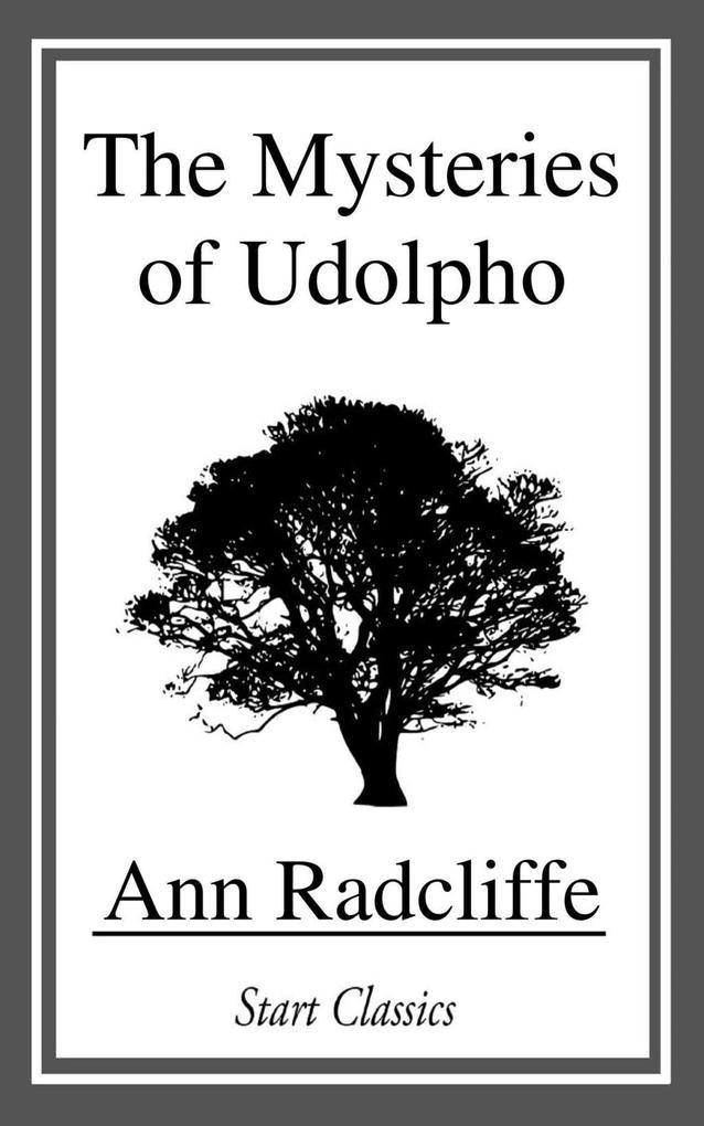 The Mysteries of Udolpho - Ann Radcliffe