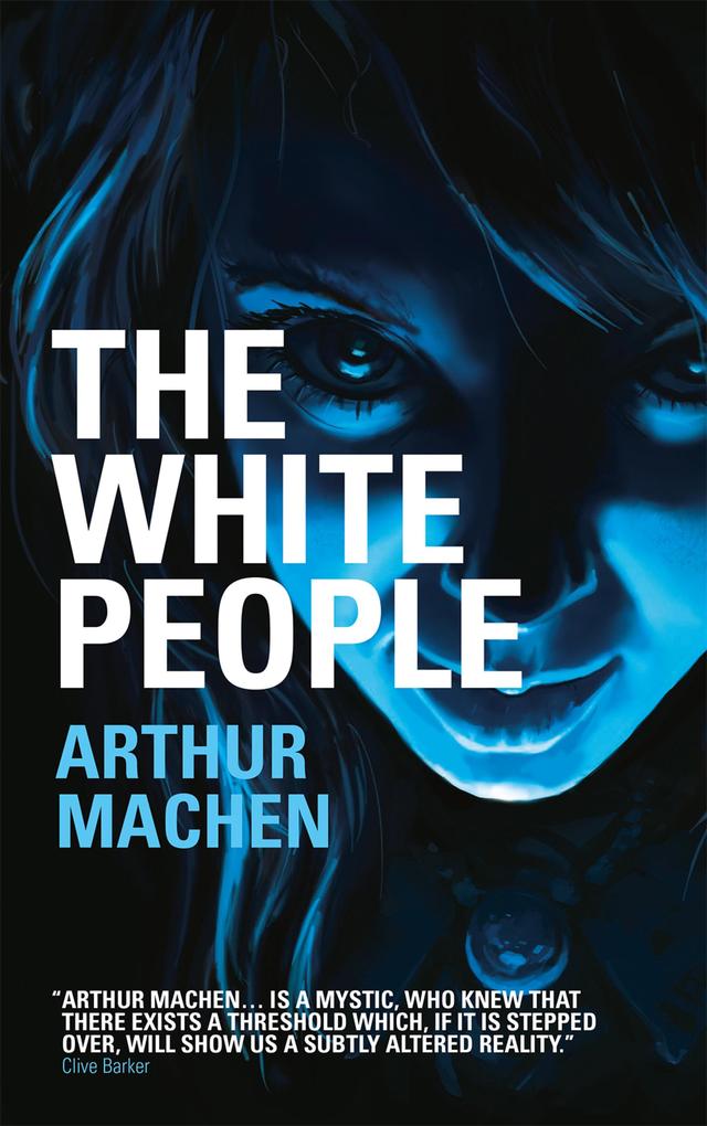 The White People - Arthur Machen