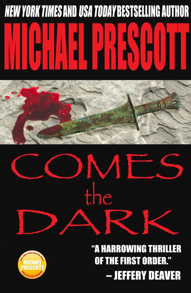 Comes the Dark als eBook von Michael Prescott - Michael Prescott