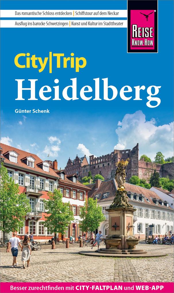 Reise Know-How CityTrip Heidelberg - Günter Schenk
