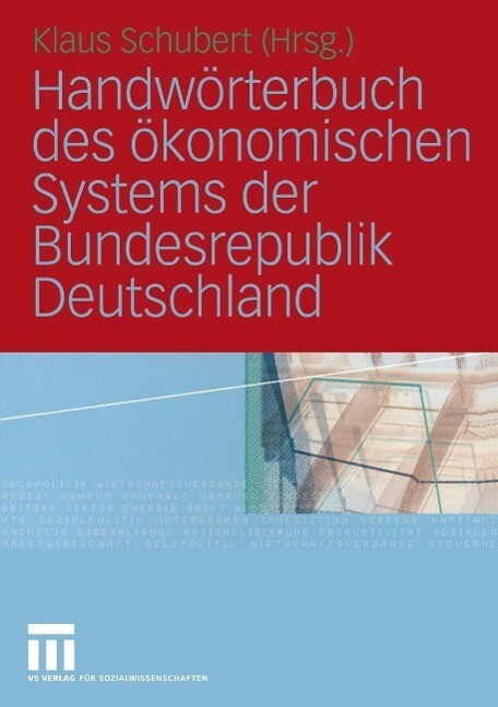 Handwörterbuch des ökonomischen Systems der Bundesrepublik Deutschland