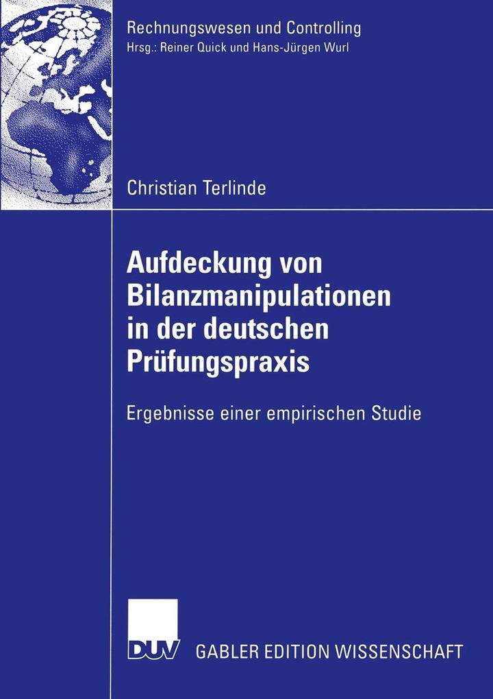 Aufdeckung von Bilanzmanipulationen in der deutschen Prüfungspraxis - Christian Terlinde