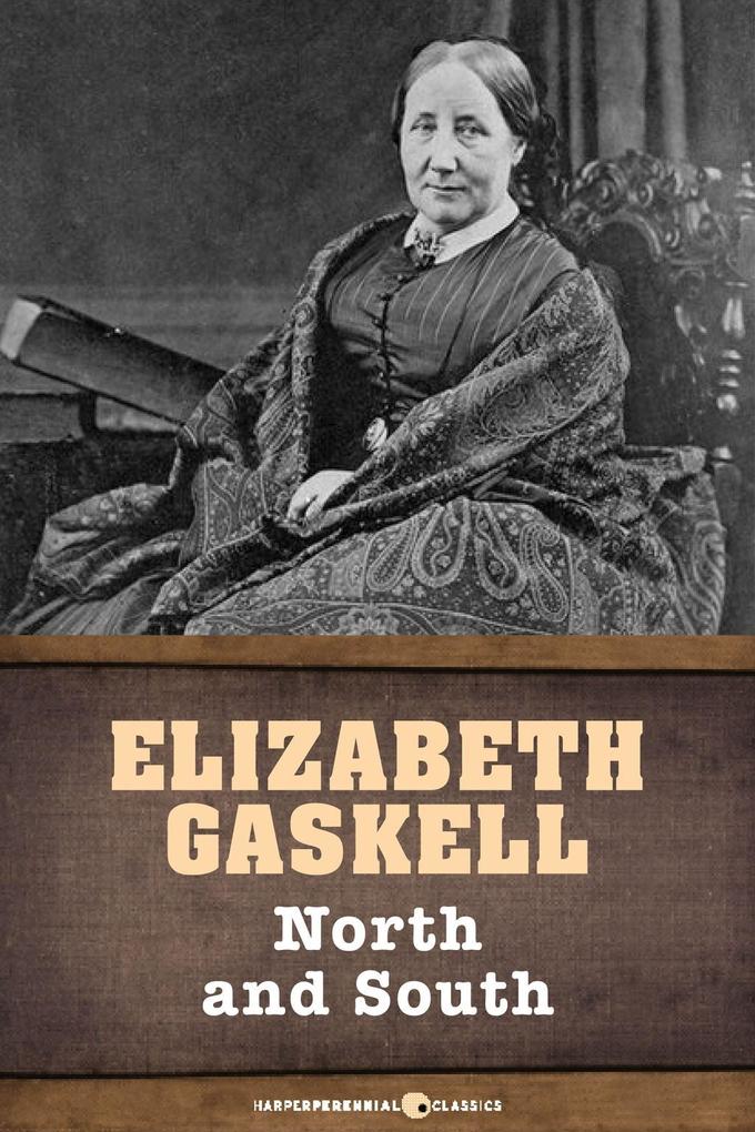 North And South - Elizabeth Gaskell