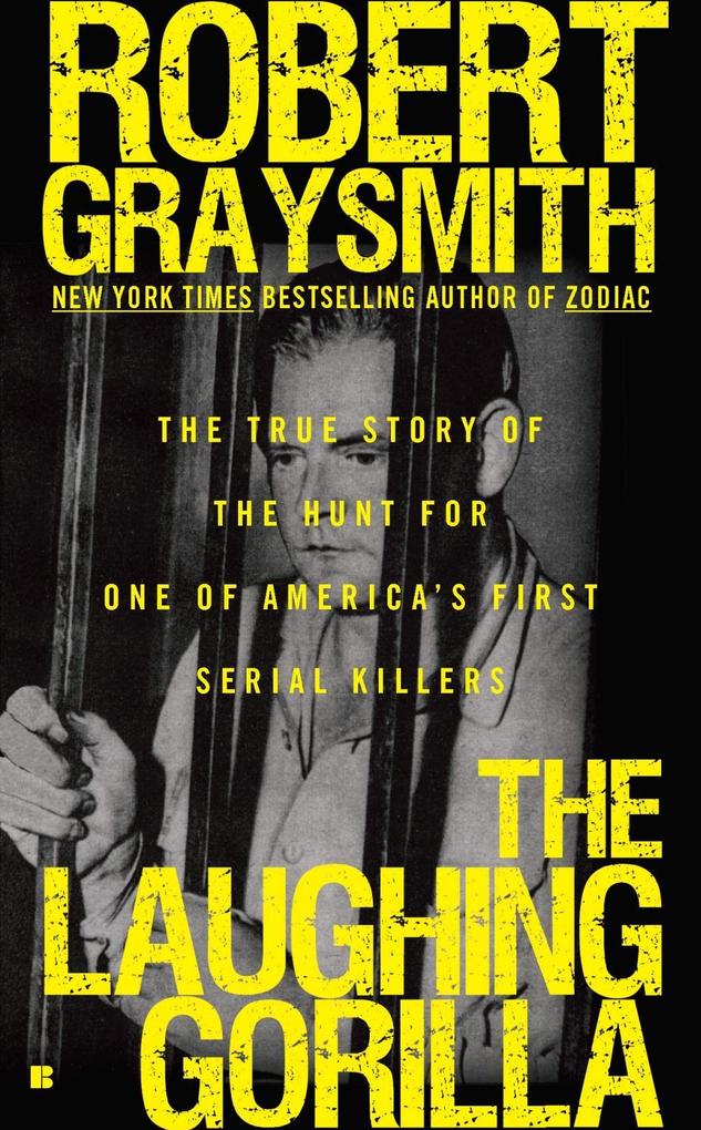 The Laughing Gorilla - Robert Graysmith