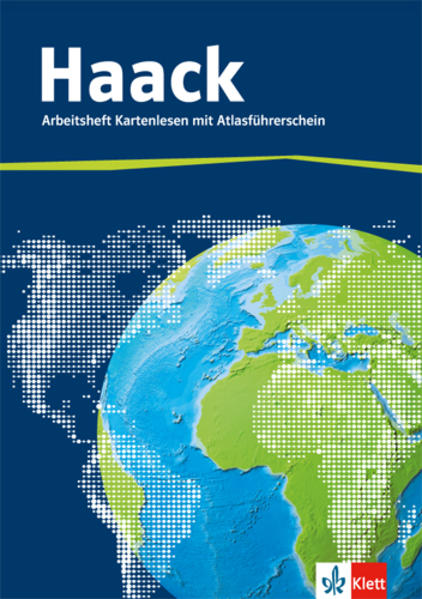 Der Haack Weltatlas. Arbeitsheft Kartenlesen mit Atlasführerschein