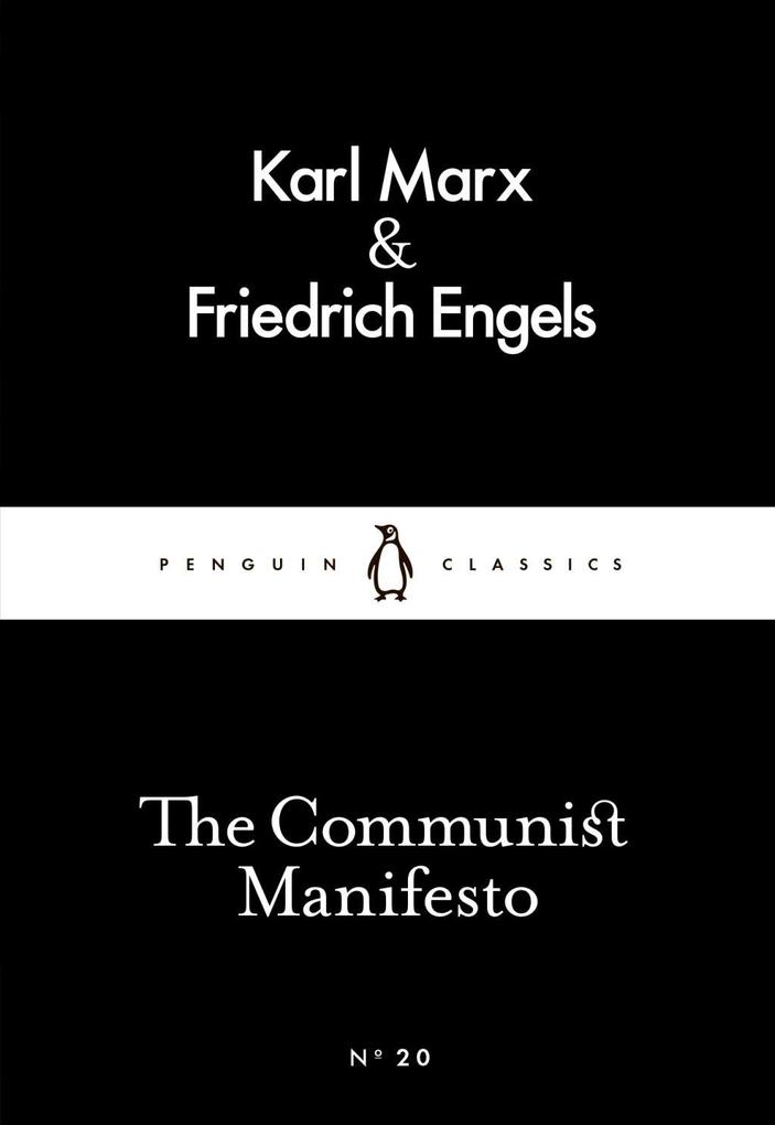 The Communist Manifesto - Karl Marx/ Friedrich Engels