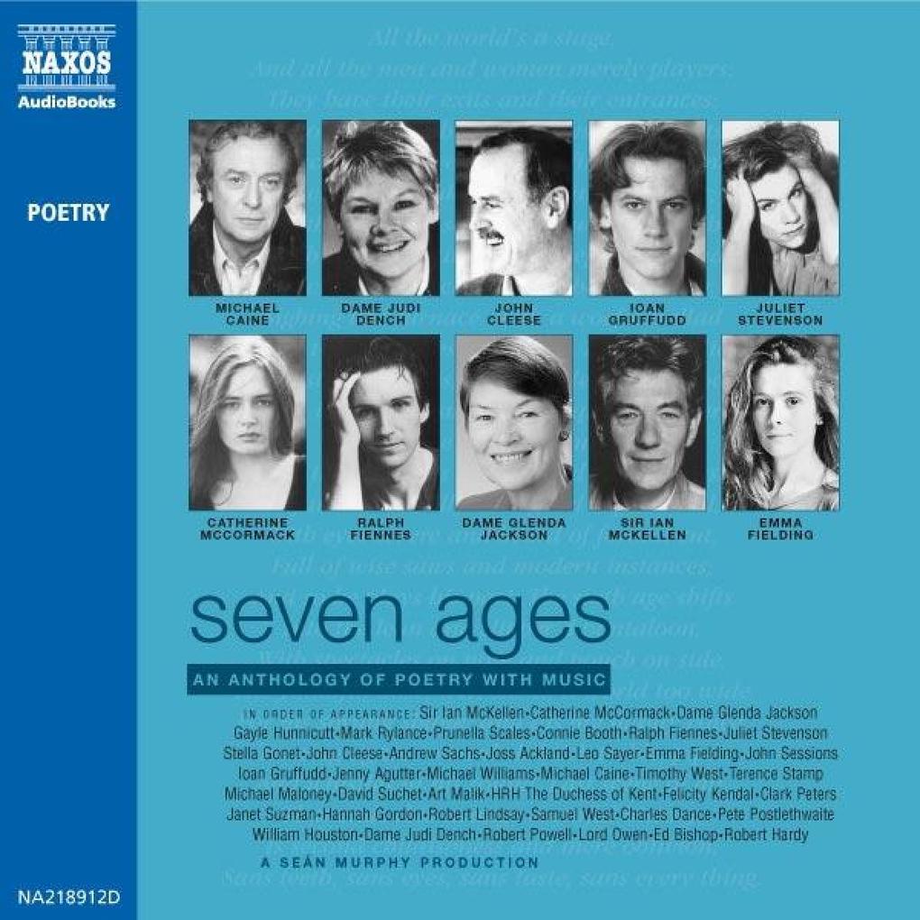 Seven Ages - William Shakespeare/ Emily Dickinson/ Ted Hughes/ Dylan Thomas/ Oscar Wilde