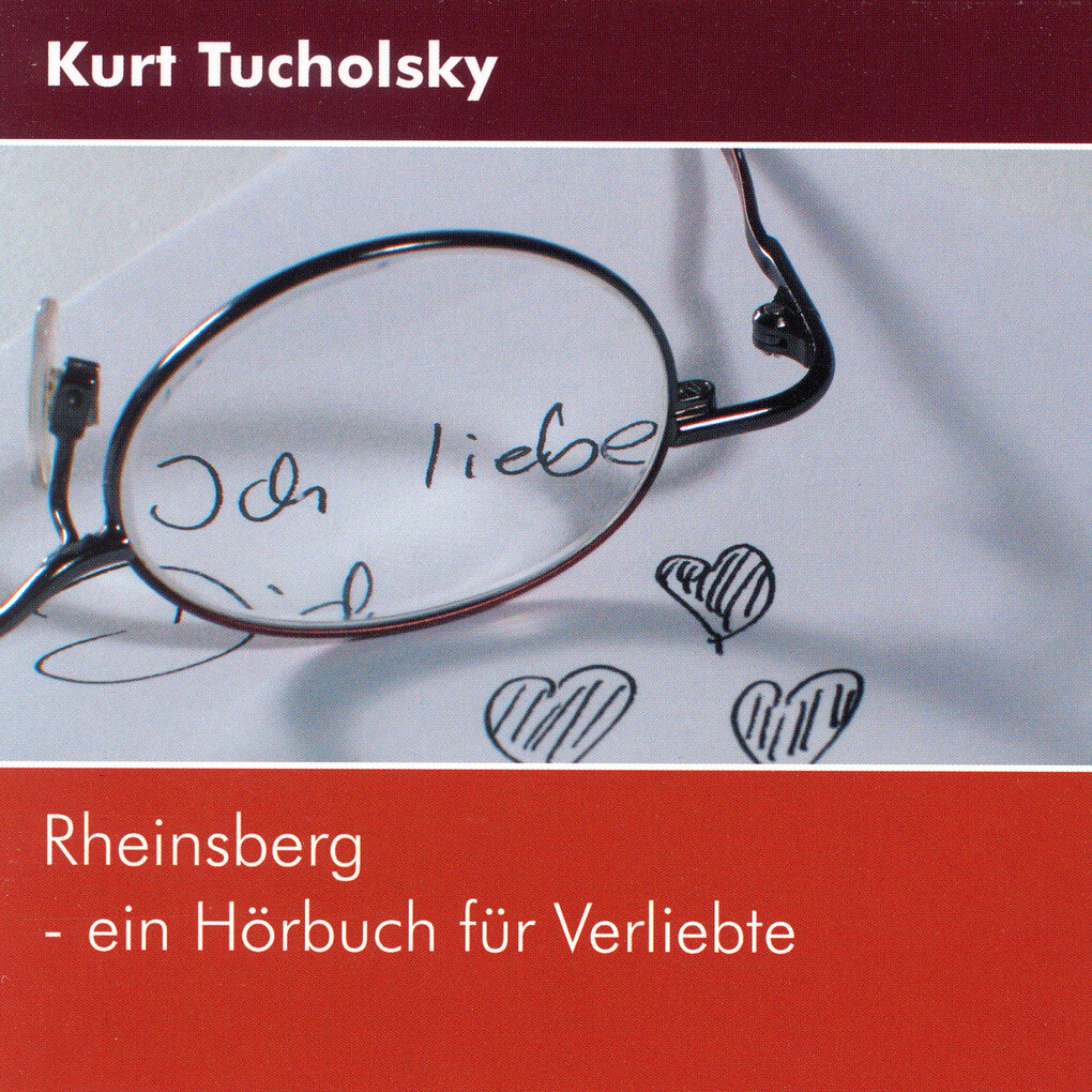 Rheinsberg - Ein Hörbuch für Verliebte - Kurt Tucholsky