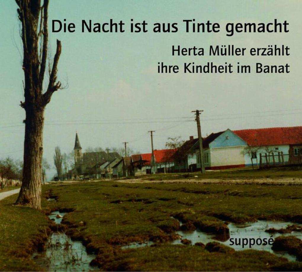 Die Nacht ist aus Tinte gemacht - Herta Müller/ Thomas Böhm/ Klaus Sander