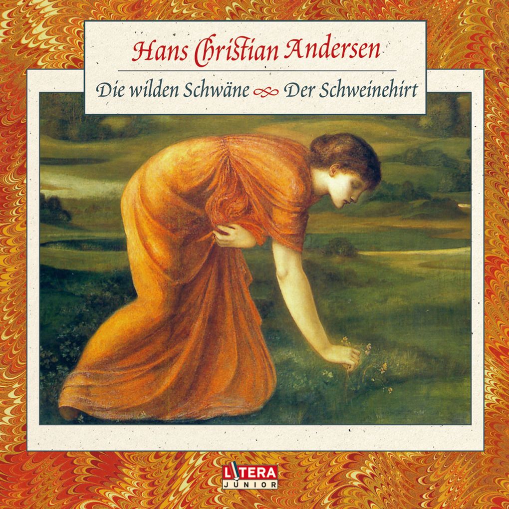 Die wilden Schwäne / Der Schweinehirt - Hans Christian Andersen