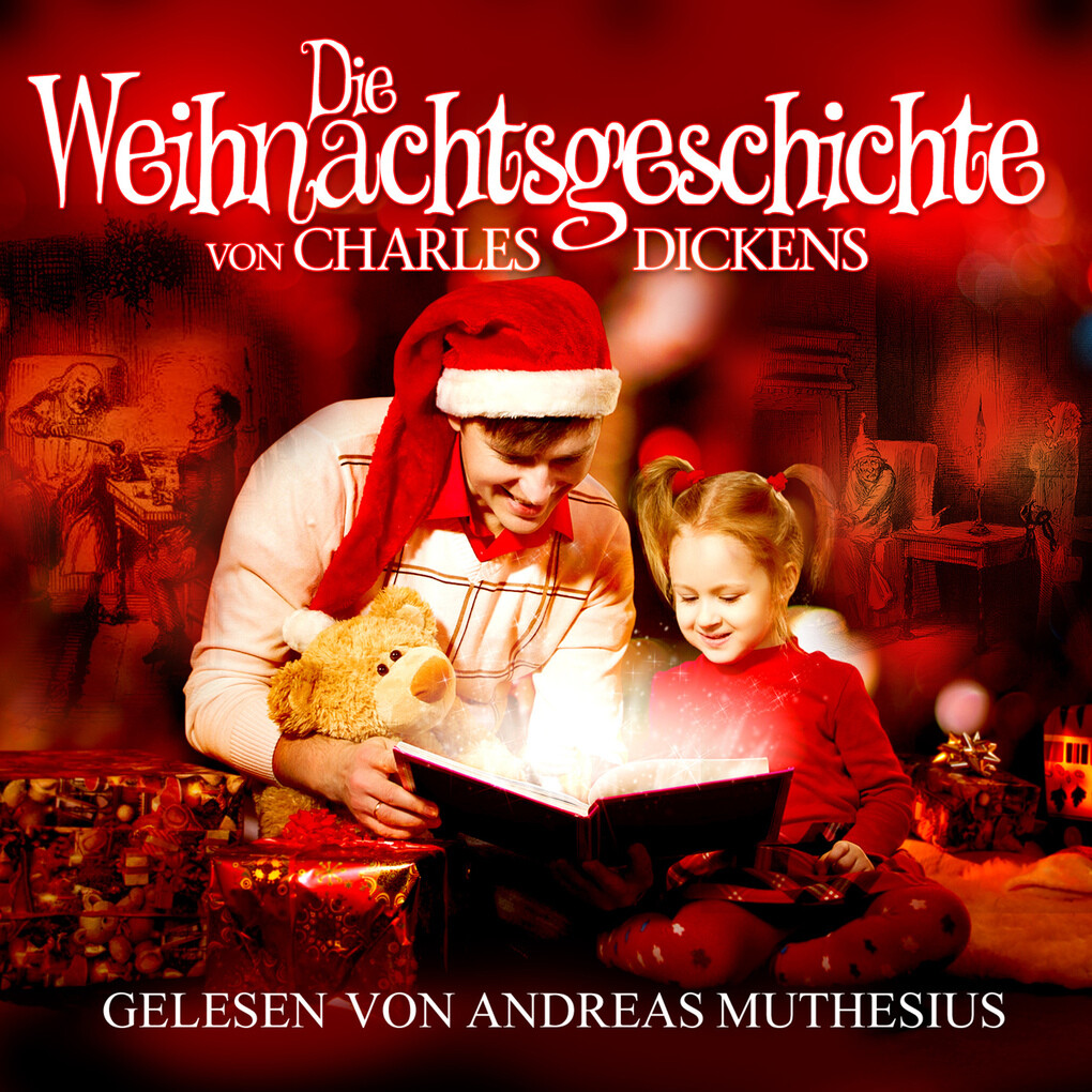 Die Weihnachtsgeschichte - Charles Dickens