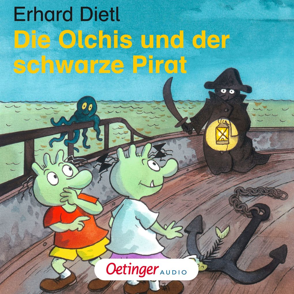 Die Olchis und der schwarze Pirat - Erhard Dietl