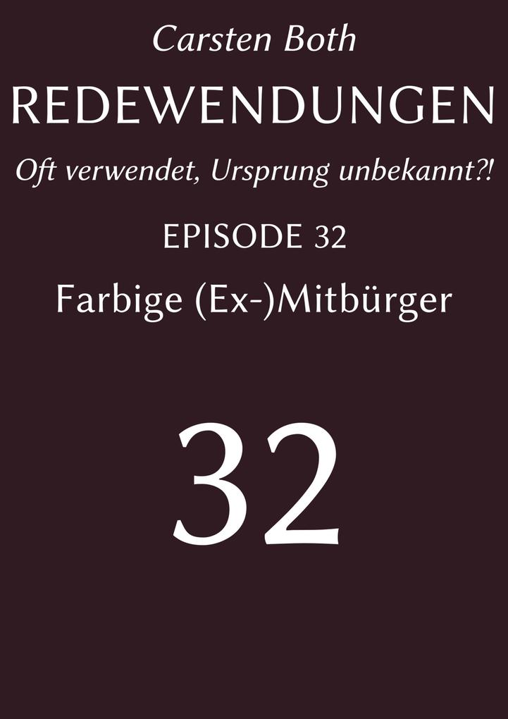 Redewendungen: Farbige (Ex-)Mitbürger - Carsten Both