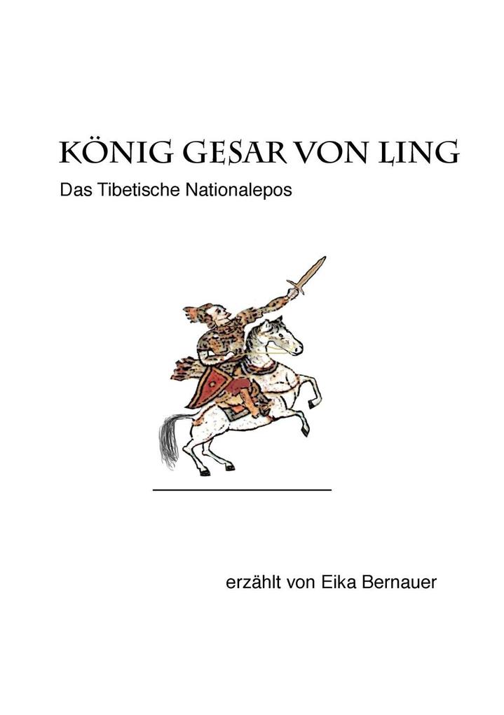 König Gesar von Ling - Eika Bernauer