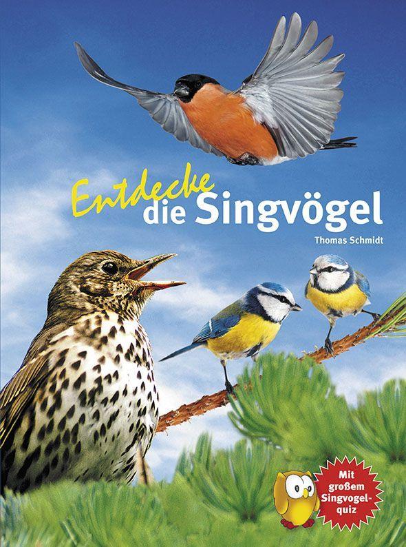 Entdecke die Singvögel Thomas Schmidt - Bild 5