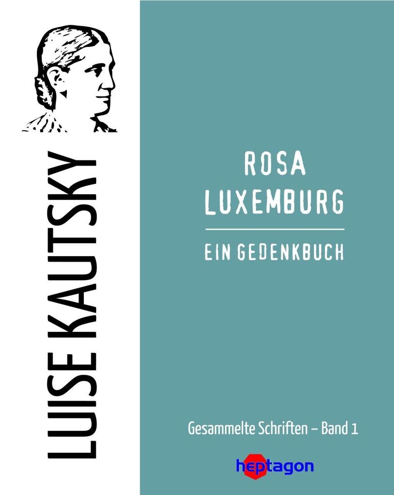 Rosa Luxemburg - Luise Kautsky