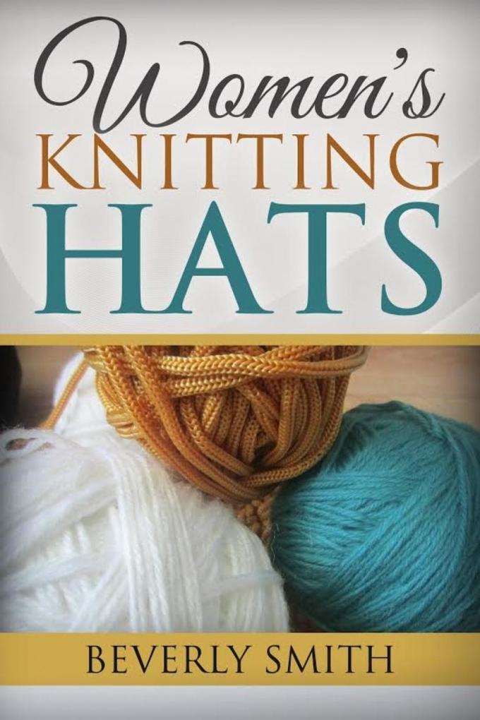 Women's Knitting Hats - Beverly Smith