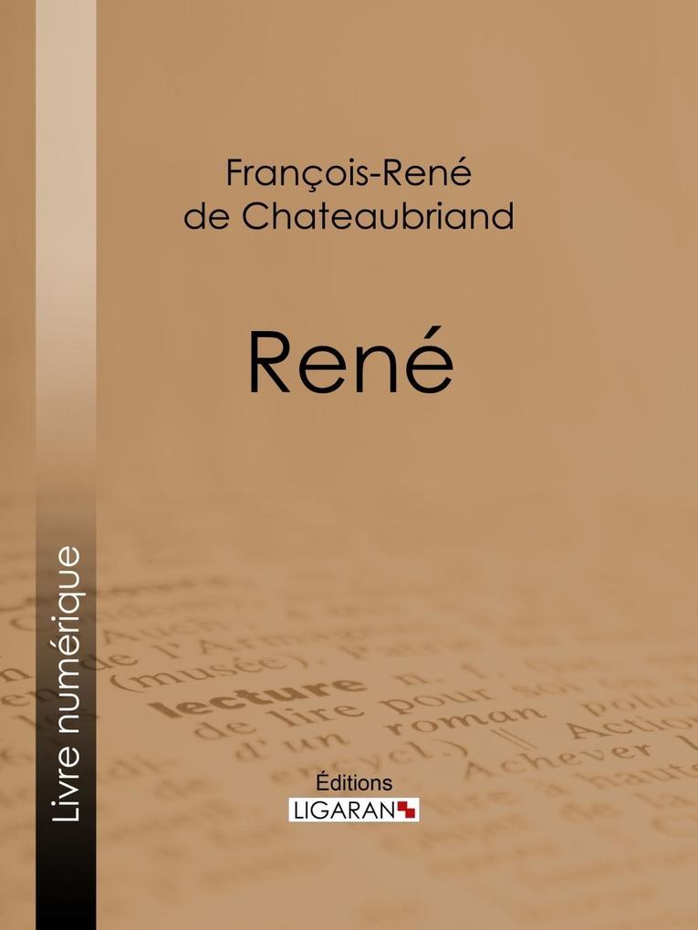 René - François-René de Chateaubriand/ Ligaran