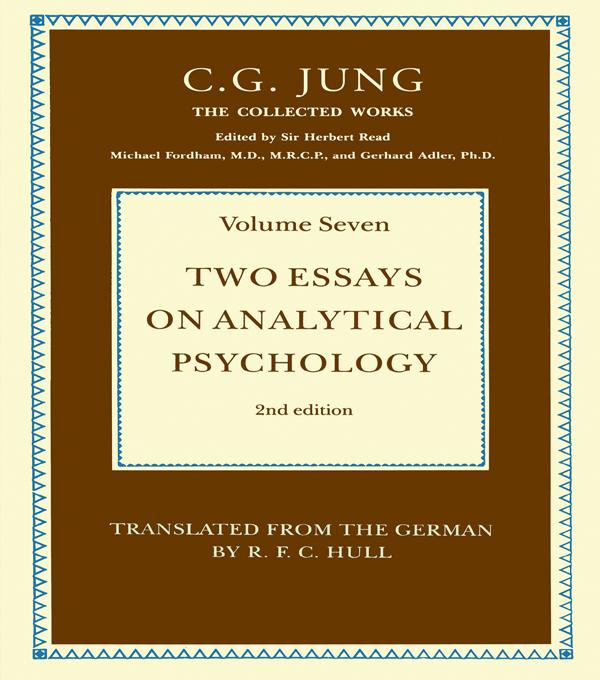Two Essays on Analytical Psychology - C. G. Jung