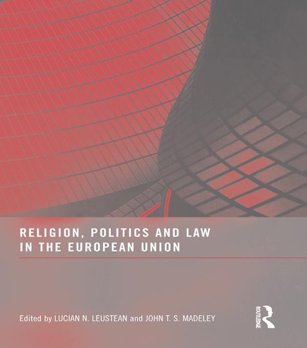 Religion Politics and Law in the European Union