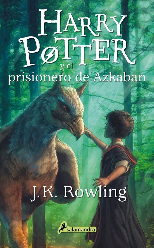 Harry Potter y el prisionero de Azkaban - J. K. Rowling