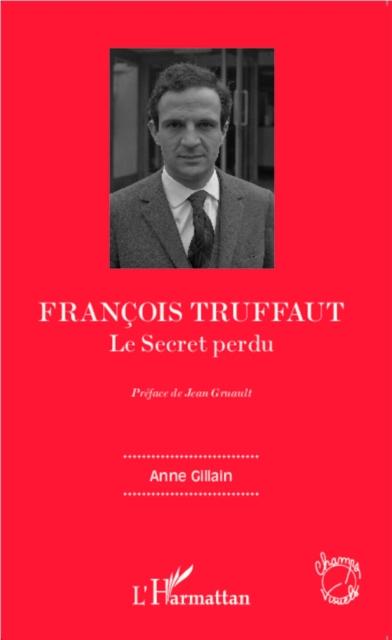 Francois Truffaut - Anne Gillain